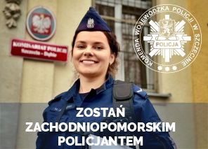 Zostań Zachodniopomorskim Policjantem